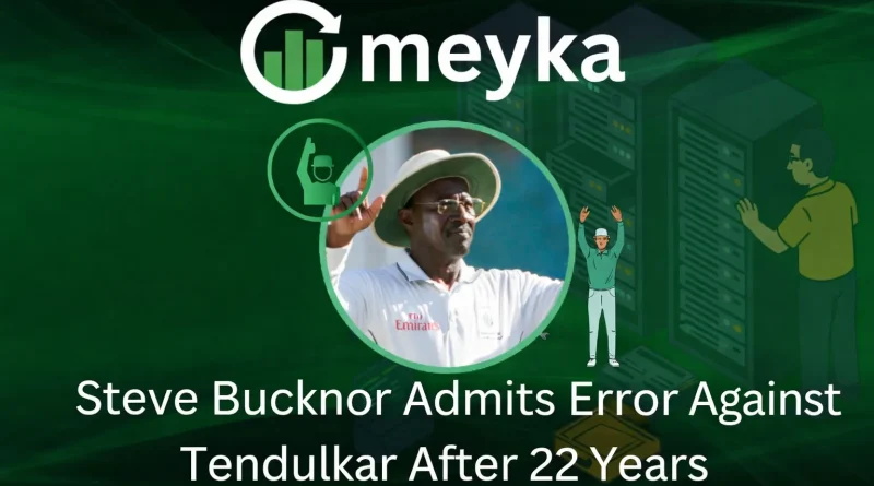 Steve Bucknor Admits Error Against Tendulkar After 22 Years