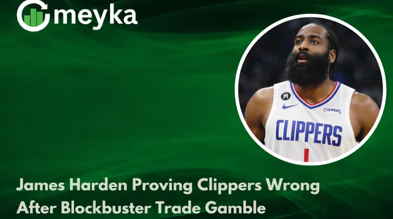 James Harden Proving Clippers Wrong After Blockbuster Trade Gamble