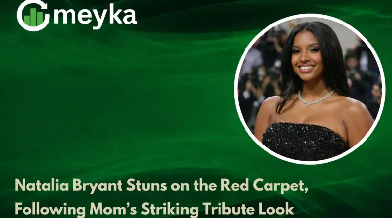 Natalia Bryant Stuns on the Red Carpet, Following Mom’s Striking Tribute Look