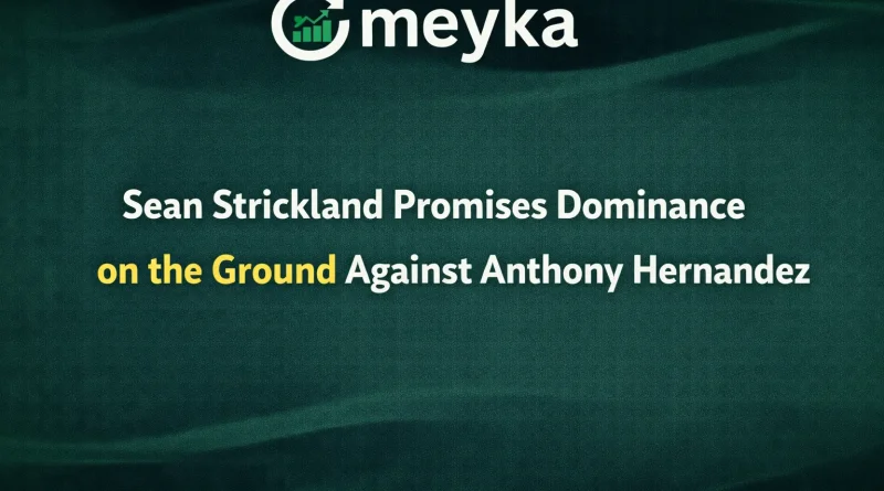 Sean Strickland Promises Dominance on the Ground Against Anthony Hernandez