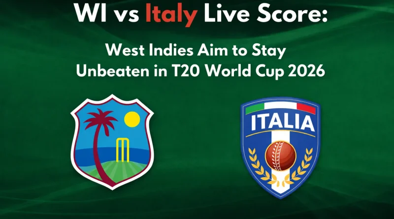 WI vs Italy Live Score: West Indies Aim to Stay Unbeaten in T20 World Cup 2026