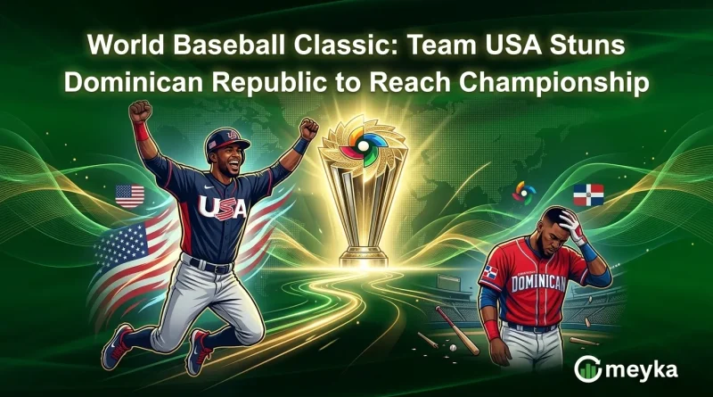 World Baseball Classic: Team USA Stuns Dominican Republic to Reach Championship