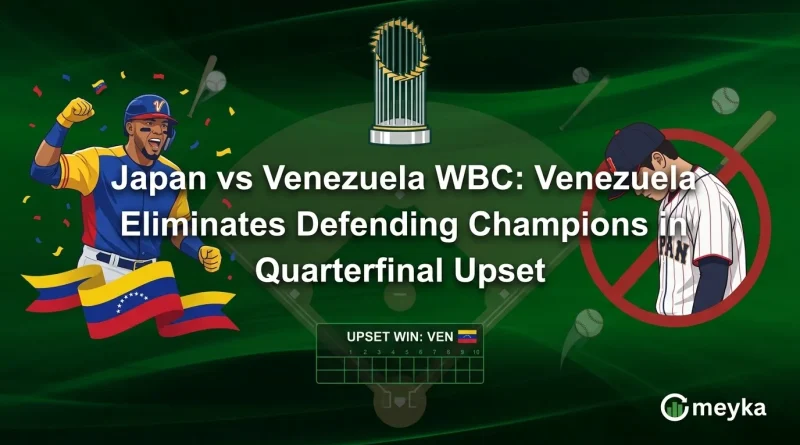 Japan vs Venezuela WBC: Venezuela Eliminates Defending Champions in Quarterfinal Upset