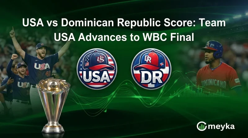USA vs Dominican Republic Score: Team USA Advances to WBC Final