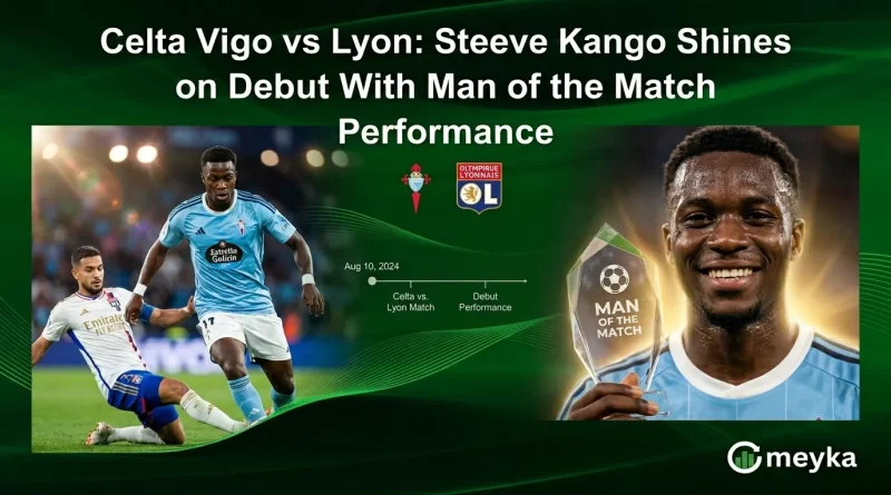 Celta Vigo vs Lyon: Steeve Kango Shines on Debut With Man of the Match Performance