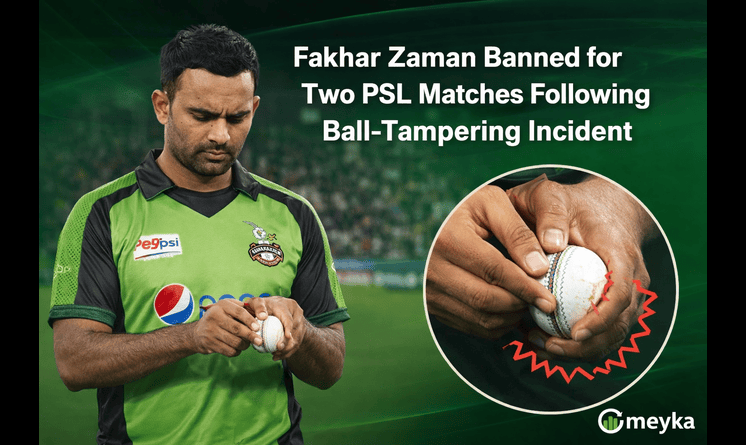 Fakhar Zaman Banned for Two PSL Matches Following Ball-Tampering Incident