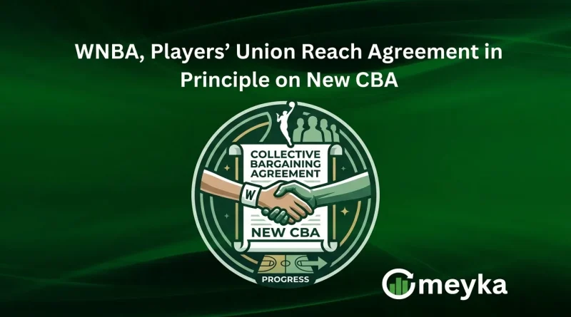 WNBA, Players’ Union Reach Agreement in Principle on New CBA