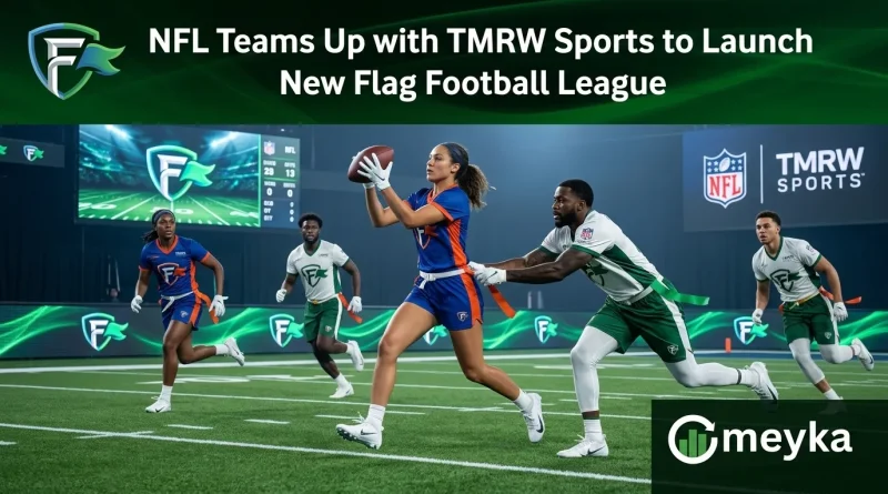 NFL Teams Up with TMRW Sports to Launch New Flag Football League