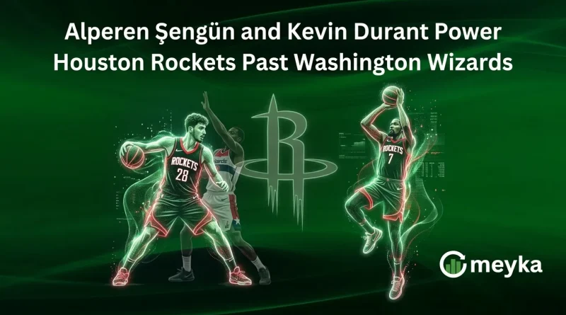 Alperen Şengün and Kevin Durant Power Houston Rockets Past Washington Wizards