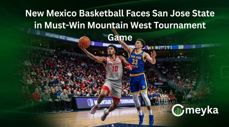 New Mexico Basketball Faces San Jose State in Must-Win Mountain West Tournament Game