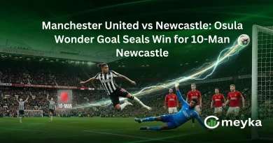 Manchester United vs Newcastle: Osula Wonder Goal Seals Win for 10-Man Newcastle