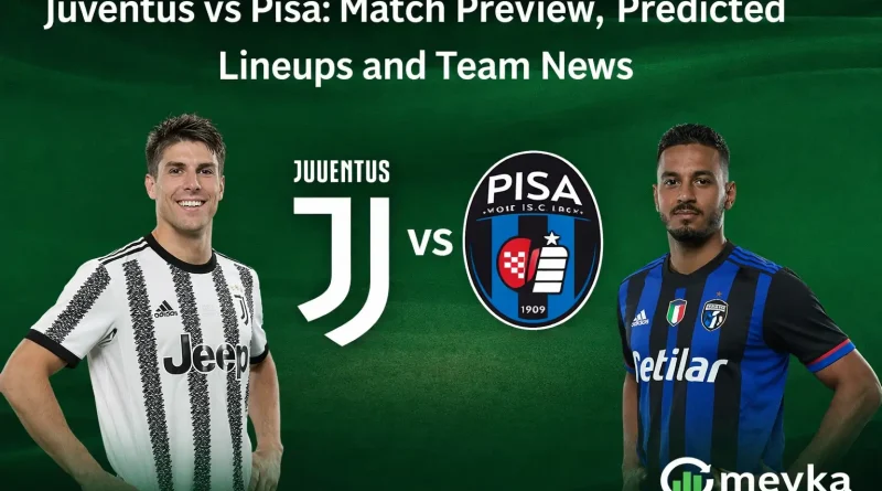 Juventus vs Pisa