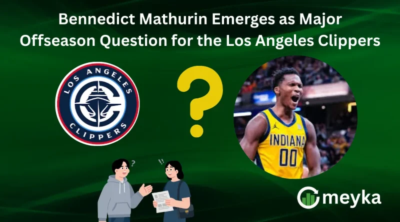 Bennedict Mathurin Emerges as Major Offseason Question for the Los Angeles Clippers