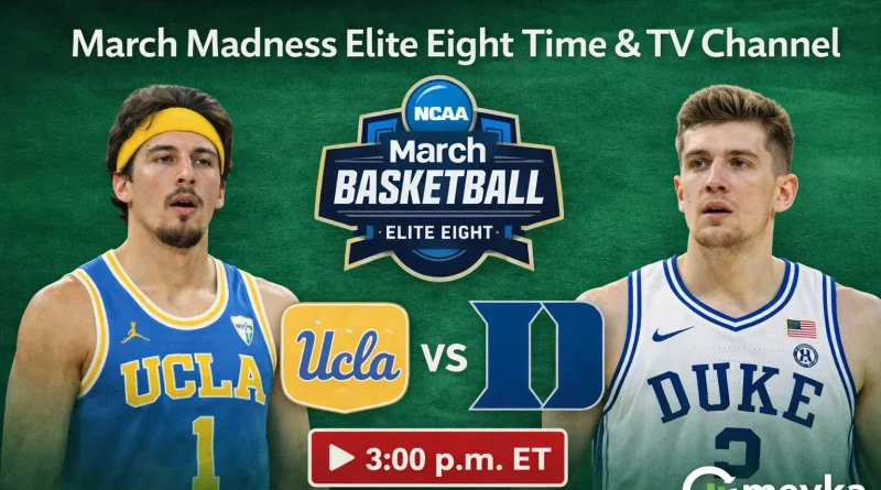 UCLA vs Duke How and Where to Watch March Madness Elite Eight Time & TV Channel