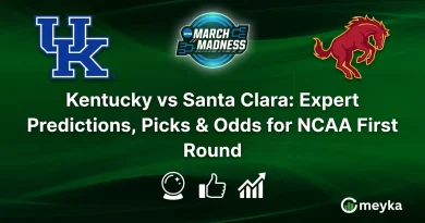 Kentucky vs Santa Clara: Expert Predictions, Picks & Odds for NCAA First Round