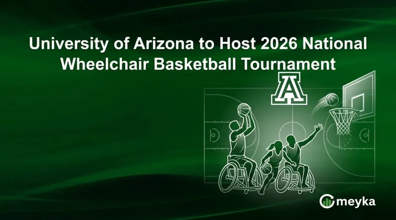 University of Arizona to Host 2026 National Wheelchair Basketball Tournament