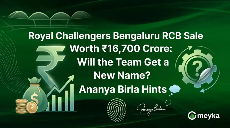 Royal Challengers Bengaluru RCB Sale Worth ₹16,700 Crore: Will the Team Get a New Name? Ananya Birla Hints