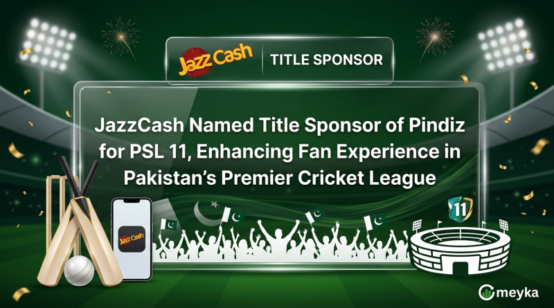 JazzCash Named Title Sponsor of Pindiz for PSL 11, Enhancing Fan Experience in Pakistan’s Premier Cricket League