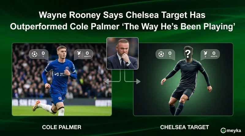 Wayne Rooney Says Chelsea Target Has Outperformed Cole Palmer ‘The Way He’s Been Playing’