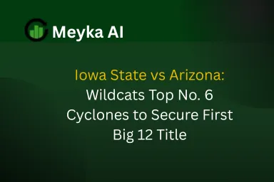 Iowa State vs Arizona: Wildcats Top No. 6 Cyclones to Secure First Big 12 Title