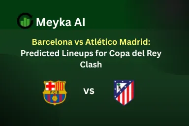 Barcelona vs Atlético Madrid: Predicted Lineups for Copa del Rey Clash