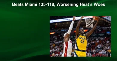 Pacers vs Heat: Pascal Siakam Scores 30 as Indiana Beats Miami 135-118, Worsening Heat’s Woes