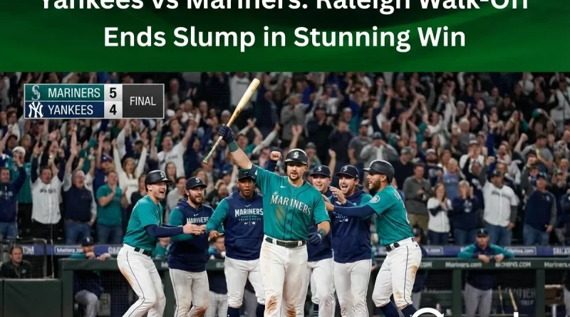 Yankees vs Mariners: Raleigh Walk-Off Ends Slump in Stunning Win