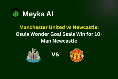 Manchester United vs Newcastle: Osula Wonder Goal Seals Win for 10-Man Newcastle
