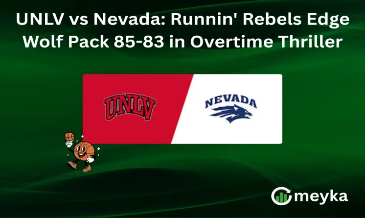 UNLV vs Nevada: Runnin' Rebels Edge Wolf Pack 85-83 in Overtime Thriller