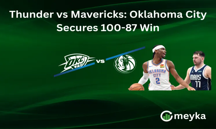 Thunder vs Mavericks: Oklahoma City Secures 100-87 Win