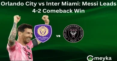 Orlando City vs Inter Miami: Messi Leads 4-2 Comeback Win