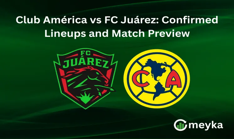 Club América vs FC Juárez: Confirmed Lineups and Match Preview