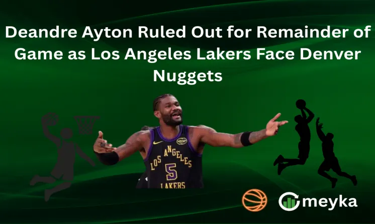 Deandre Ayton Ruled Out for Remainder of Game as Los Angeles Lakers Face Denver Nuggets
