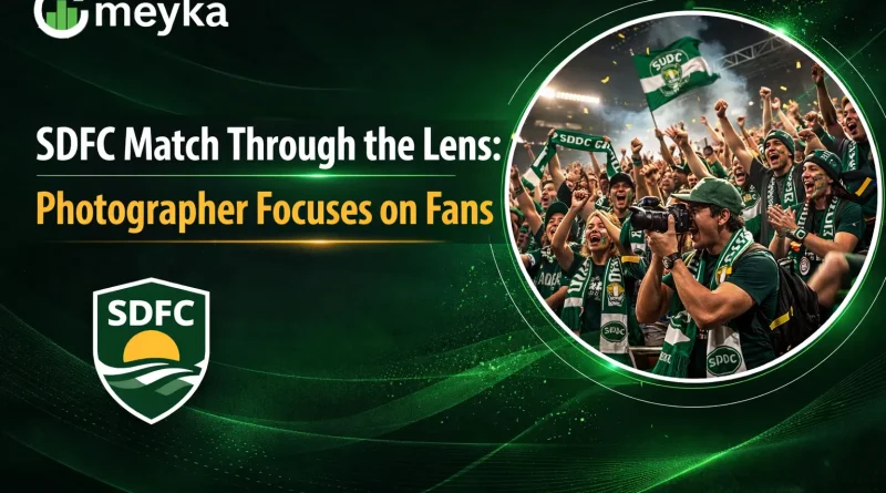 SDFC Match Through the Lens: Photographer Focuses on Fans