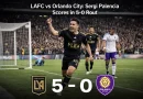 LAFC vs Orlando City: Sergi Palencia Scores in 5-0 Rout