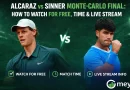 Alcaraz vs Sinner Monte-Carlo Final How to Watch for Free, Time & Live Stream