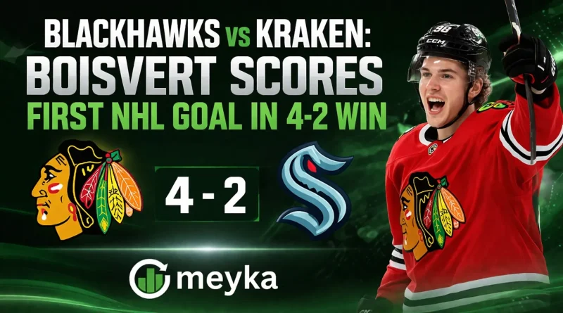 Blackhawks vs Kraken Boisvert Scores First NHL Goal in 4-2 Win