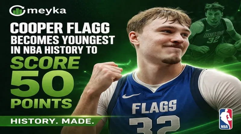 Cooper Flagg Becomes Youngest in NBA History to Score 50 Points