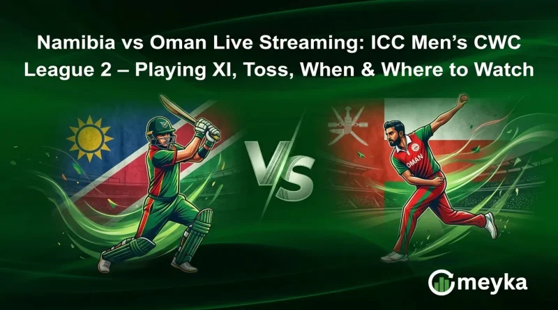 Namibia vs Oman Live Streaming: ICC Men’s CWC League 2 – Playing XI, Toss, When & Where to Watch