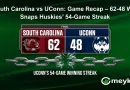 South Carolina vs UConn: Game Recap – 62-48 Win Snaps Huskies’ 54-Game Streak