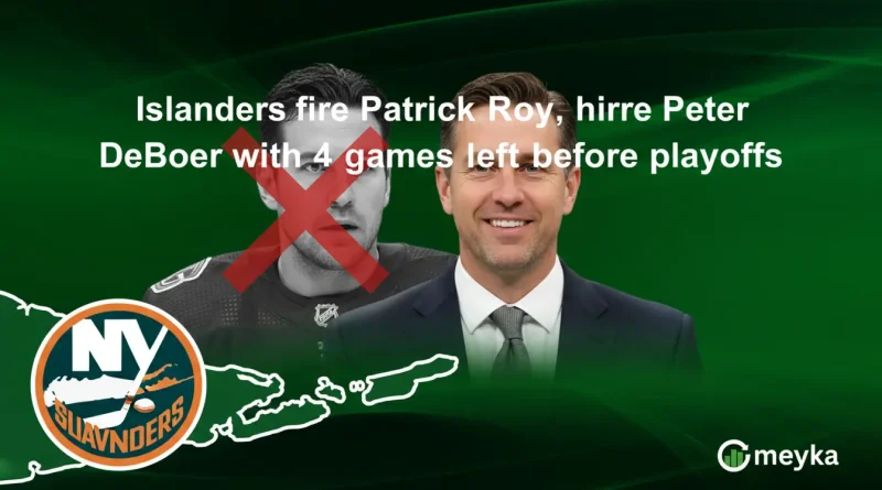 Islanders fire Patrick Roy, hire Peter DeBoer with 4 games left before playoffs