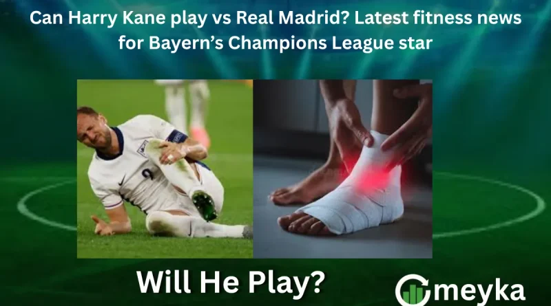 Can Harry Kane play vs Real Madrid? Latest fitness news for Bayern’s Champions League star