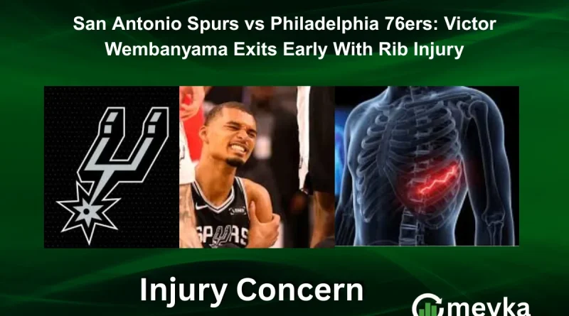 San Antonio Spurs vs Philadelphia 76ers: Victor Wembanyama Exits Early With Rib Injury