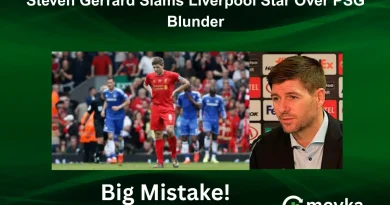 Steven Gerrard Slams Liverpool Star Over PSG Blunder