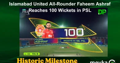 Islamabad United All-Rounder Faheem Ashraf Reaches 100 Wickets in PSL