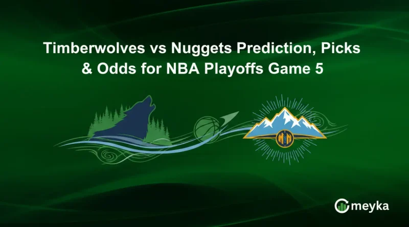 Timberwolves vs Nuggets Prediction, Picks & Odds for NBA Playoffs Game 5
