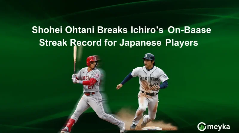 Shohei Ohtani Breaks Ichiro’s On-Base Streak Record for Japanese Players