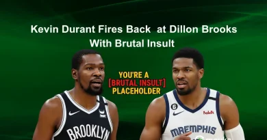 Kevin Durant Fires Back at Dillon Brooks With Brutal Insult