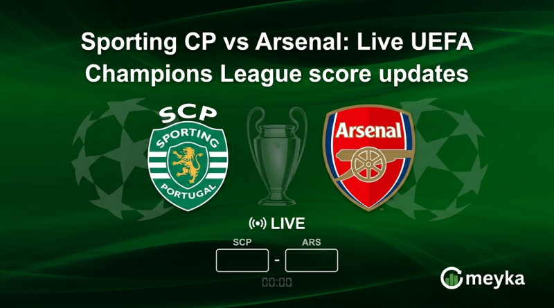 Sporting CP vs Arsenal: Live UEFA Champions League score updates