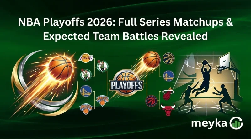 NBA Playoffs 2026: Full Series Matchups & Expected Team Battles Revealed